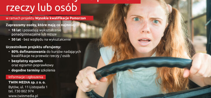 Twin Media Sp. z o.o. zaprasza mieszkańców województwa pomorskiego do udziału w projekcie „Wysokie kwalifikacje Pomorzan”, w którym można skorzystać z dofinansowanego w 80% kursie kwalifikacyjnym na przewóz rzeczy lub osób.
