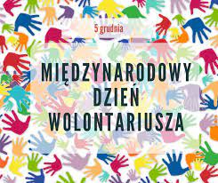 Międzynarodowy Dzień Wolontariusza: dzień dobroci i pomocy