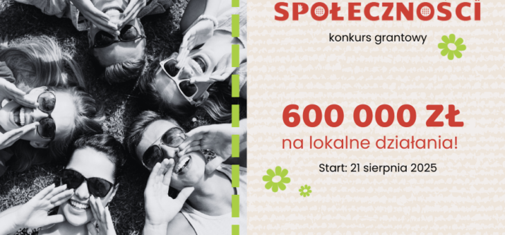 Rusza konkurs „Akumulator Społeczny – Moc Małych Społeczności”